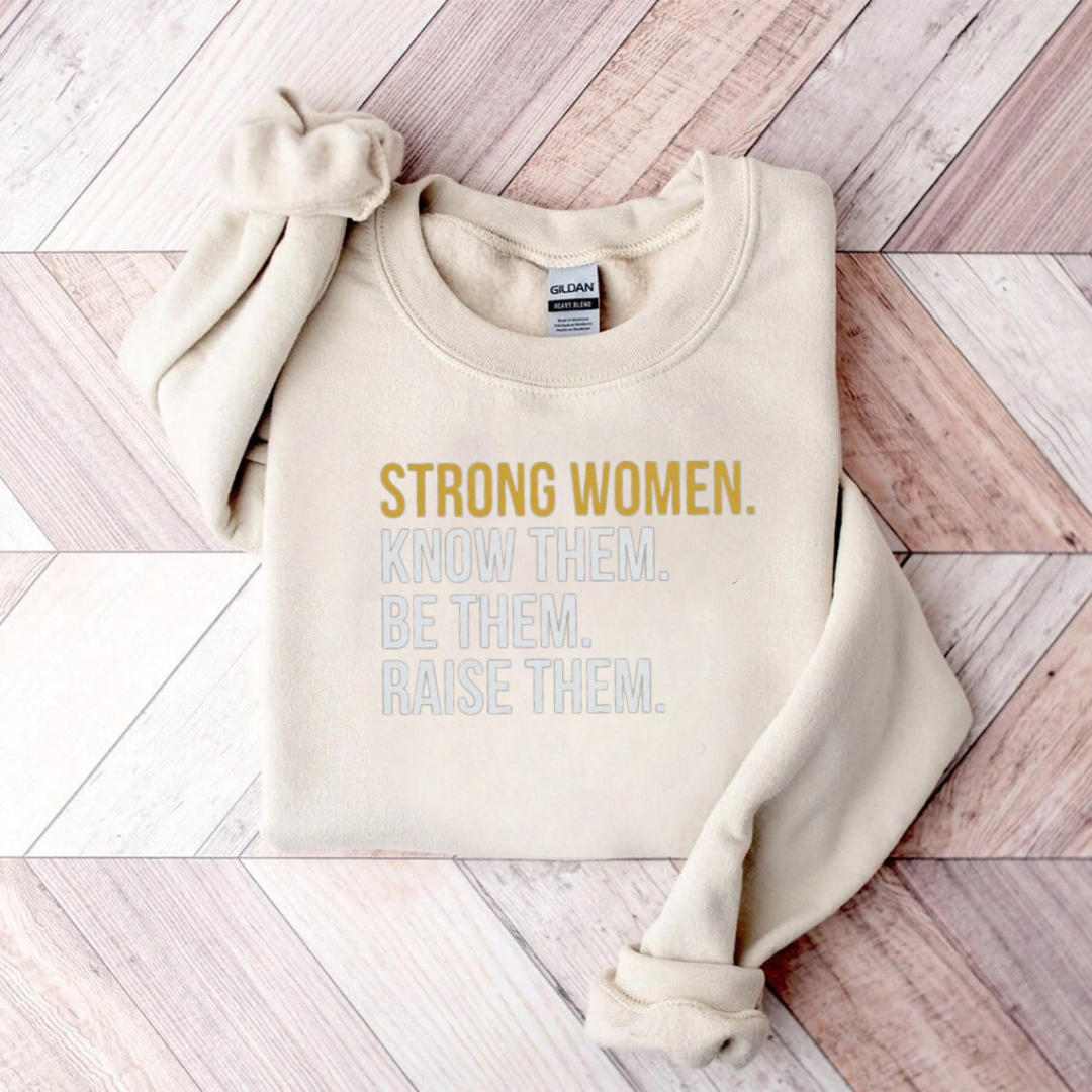 Strong Women Teacher Sweatshirt