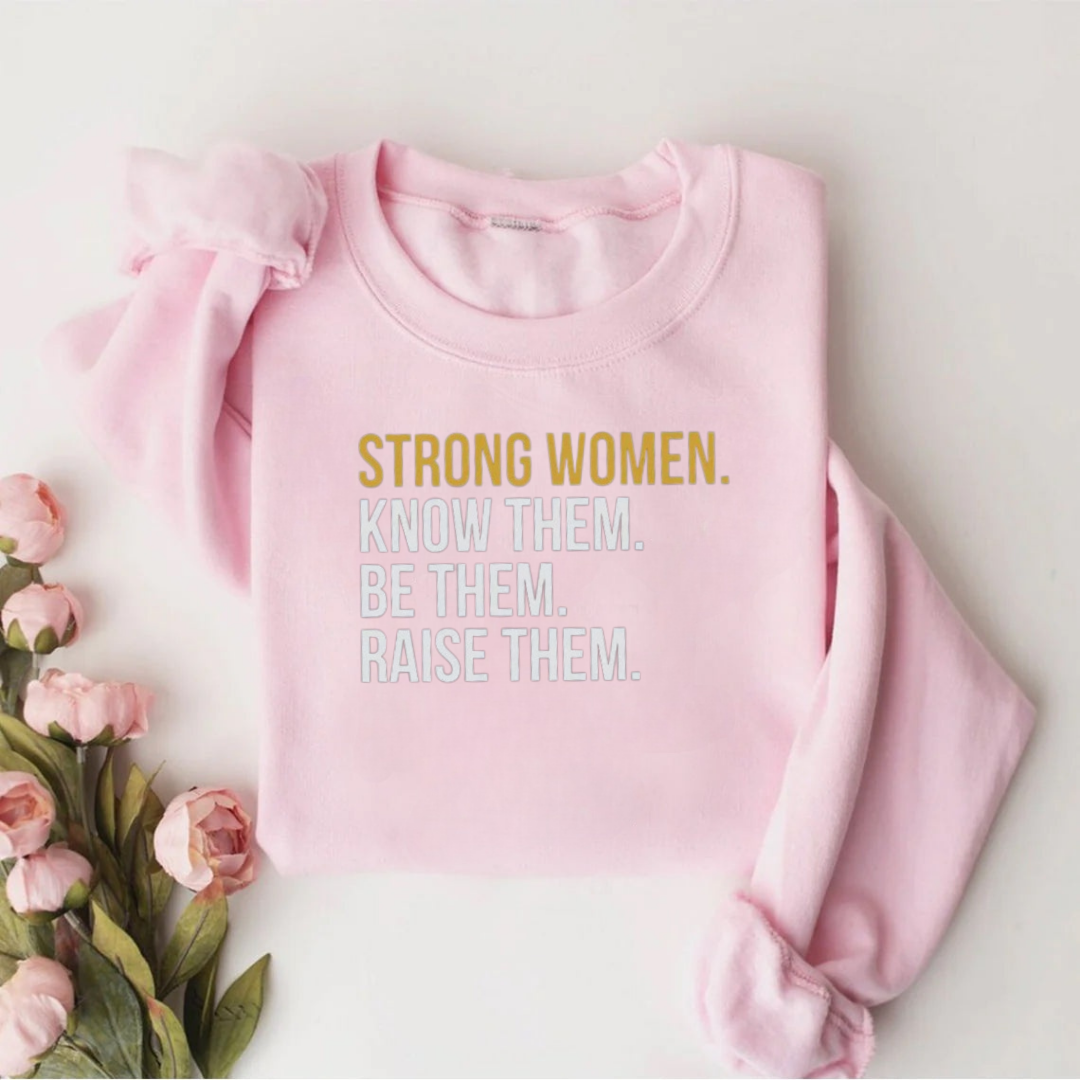 Strong Women Teacher Sweatshirt