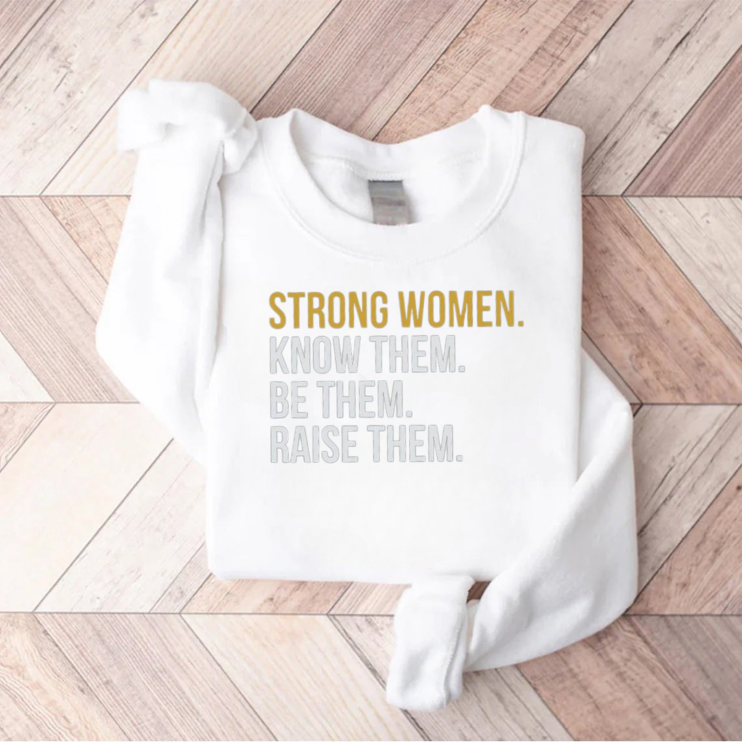 Strong Women Teacher Sweatshirt
