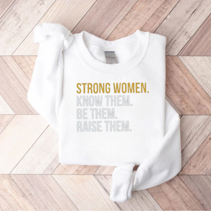 Strong Women Teacher Sweatshirt