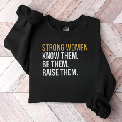 Strong Women Teacher Sweatshirt