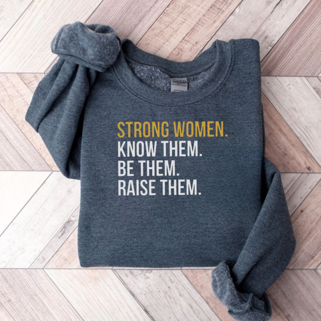 Strong Women Teacher Sweatshirt