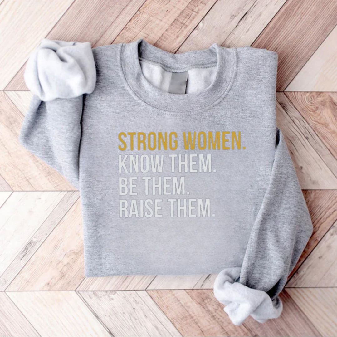Strong Women Teacher Sweatshirt