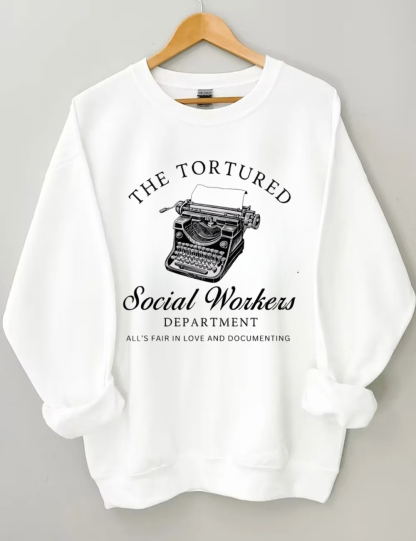 The Tortured Social Workers Sweatshirt