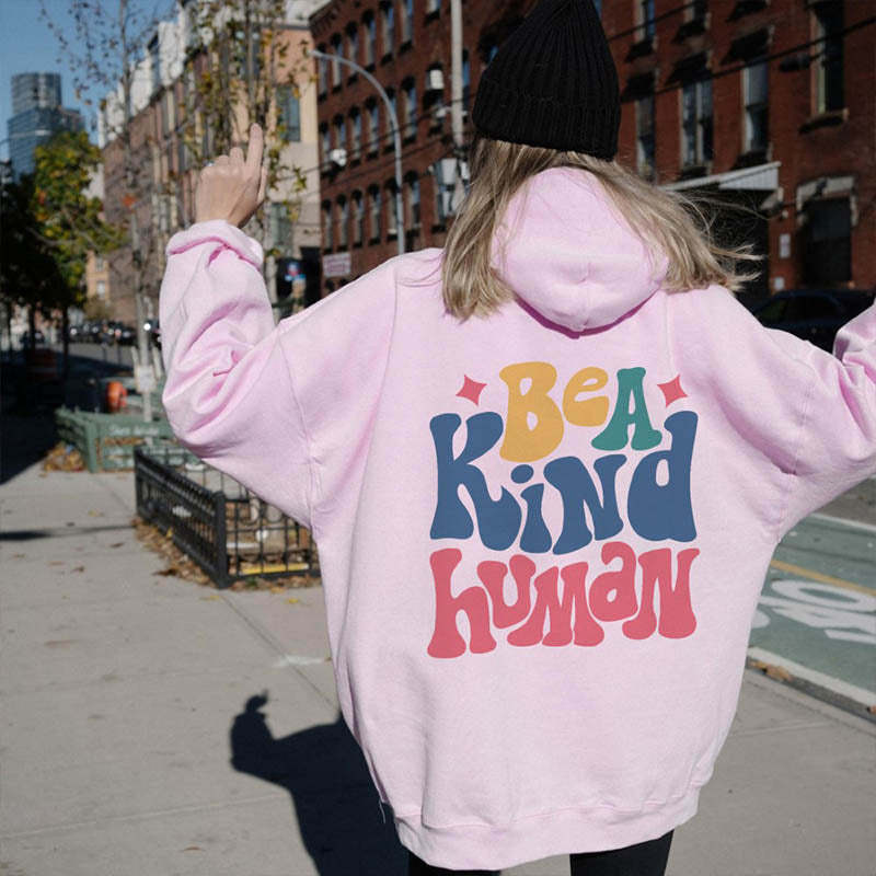 Be A Kind Human Positive Hoodie-lovefitte