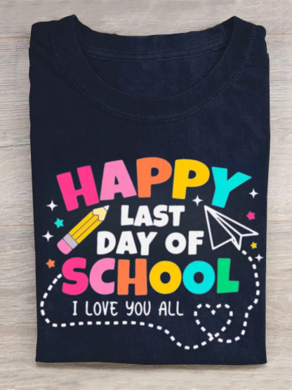 I Love You All Happy Last Day Of School Tshirt