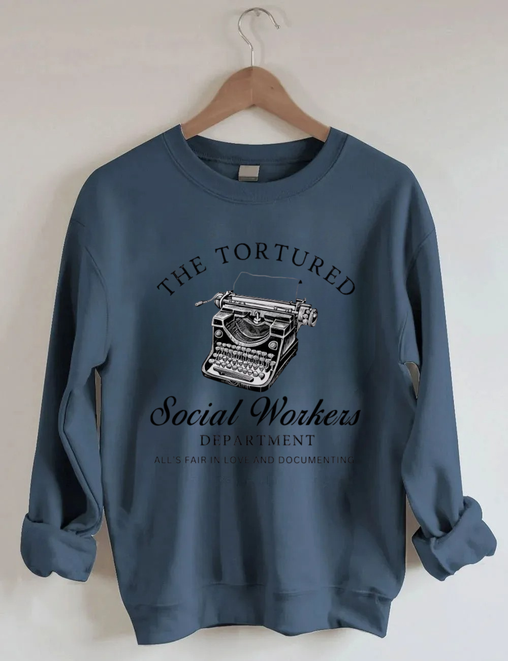 The Tortured Social Workers Sweatshirt