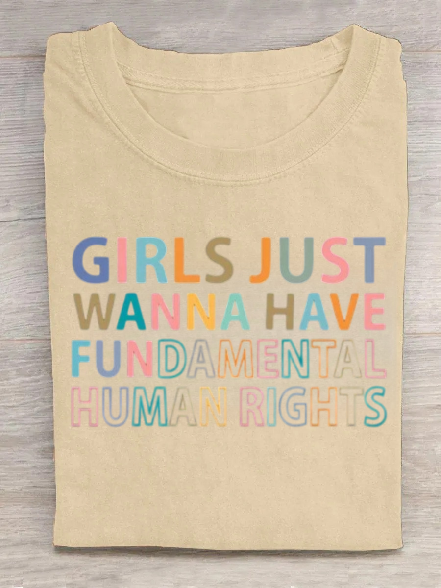 Girls Just Wanna Have Fundamental Human Rights Shirt