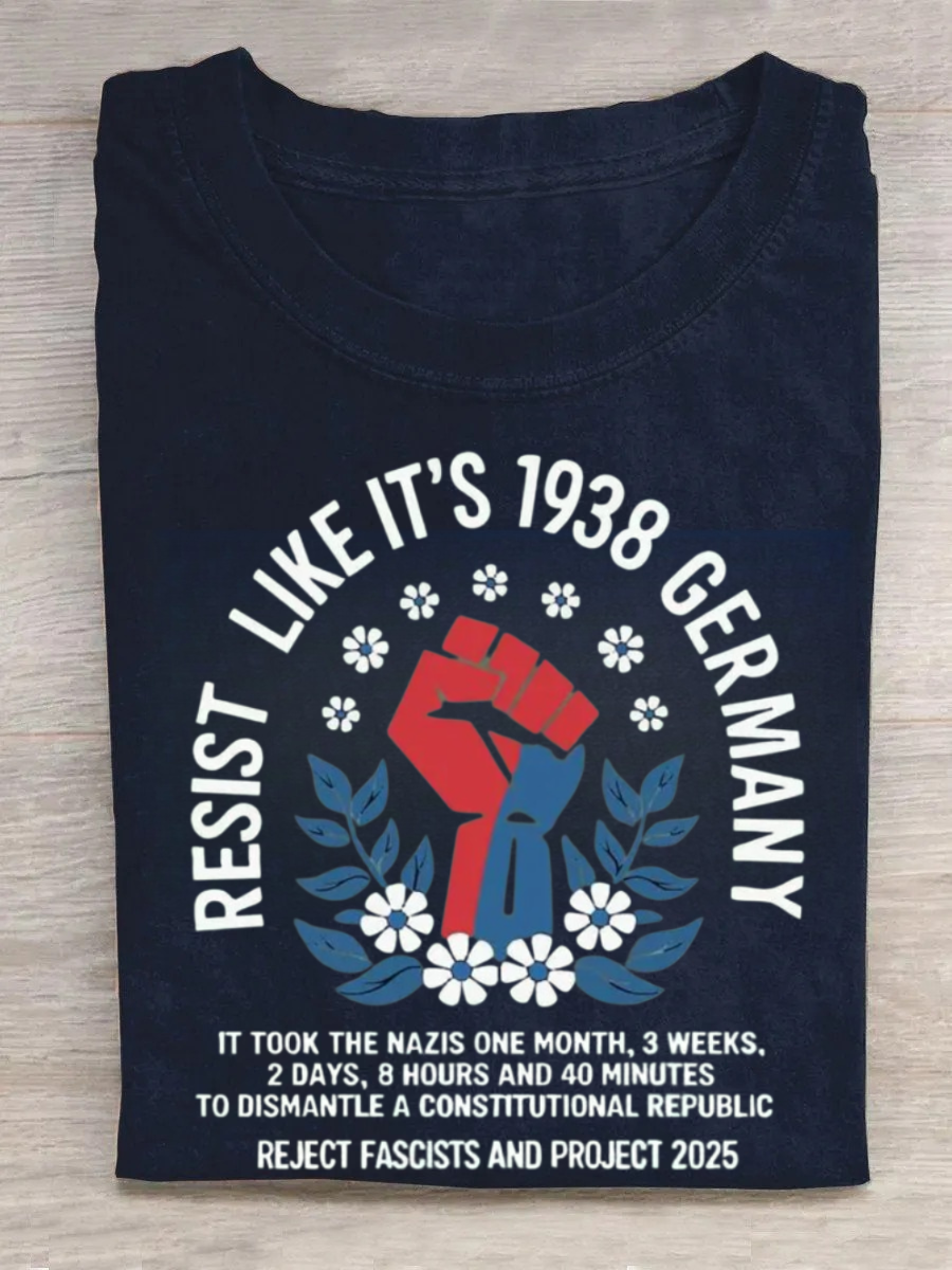Resist Like it's 1938 Germany Tshirt