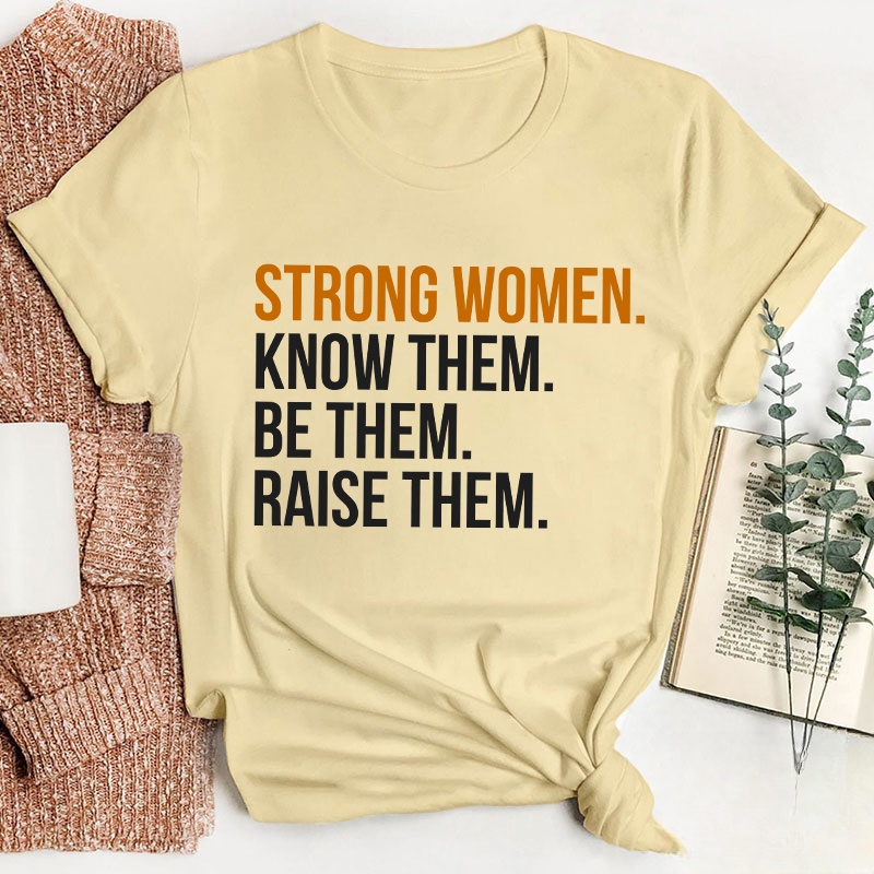 Strong Women Teacher T-Shirt