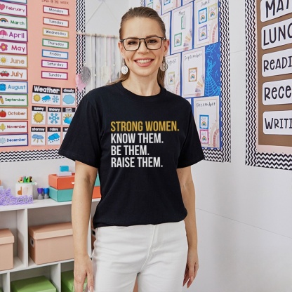 Strong Women Teacher T-Shirt