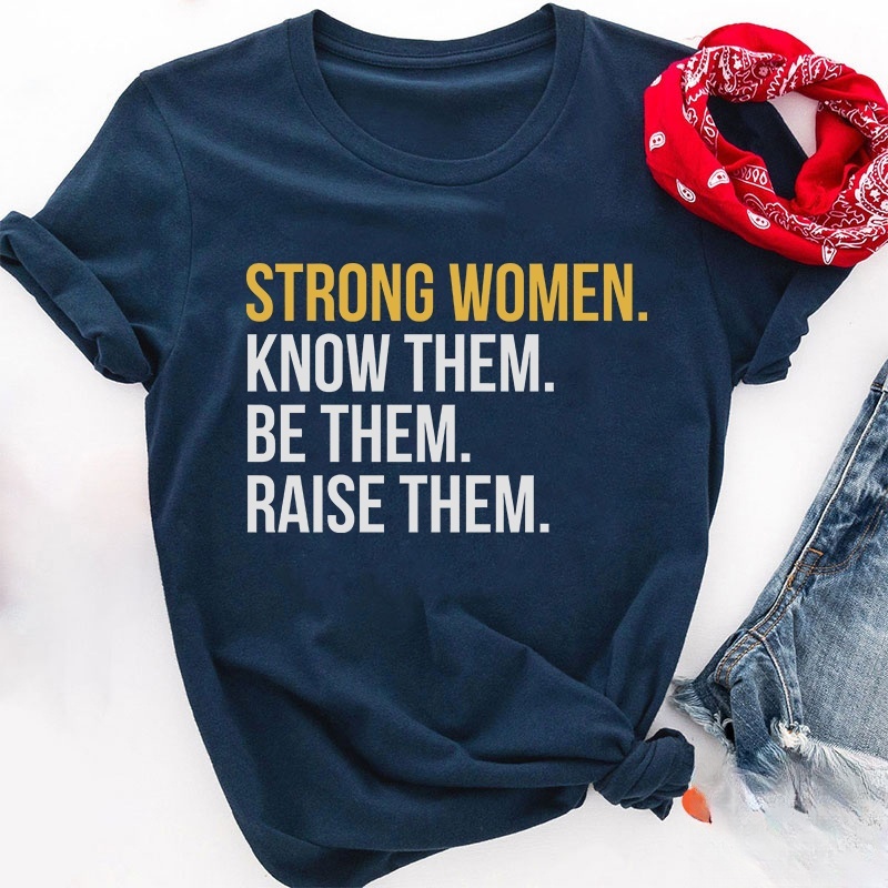 Strong Women Teacher T-Shirt