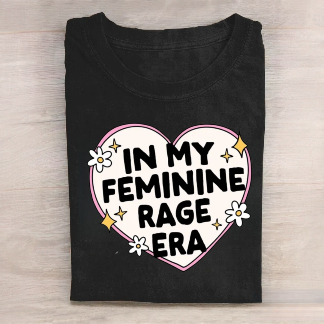 In My Feminine Rage Era Tshirt