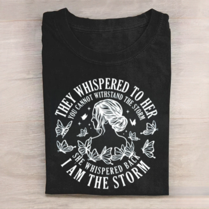 I Am The Storm Tshirt