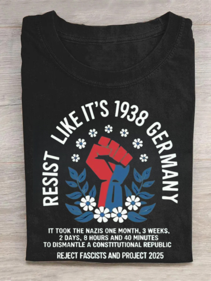 Resist Like it's 1938 Germany Tshirt