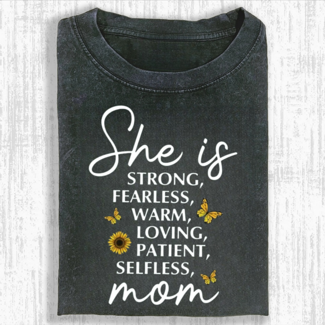 She Is Strong Mom Tshirt