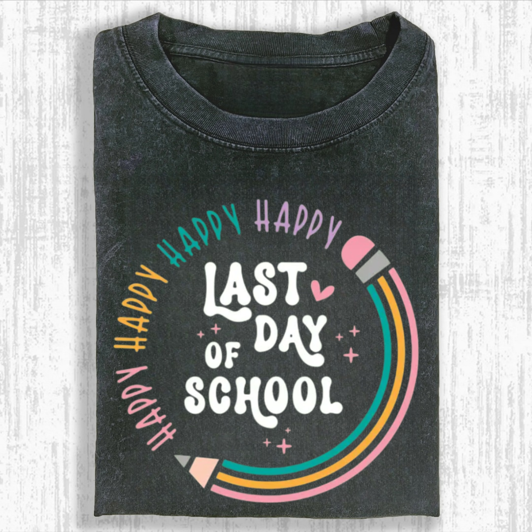 Happy Last Day Of School Tshirt