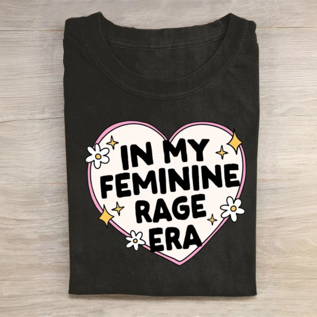 In My Feminine Rage Era Tshirt