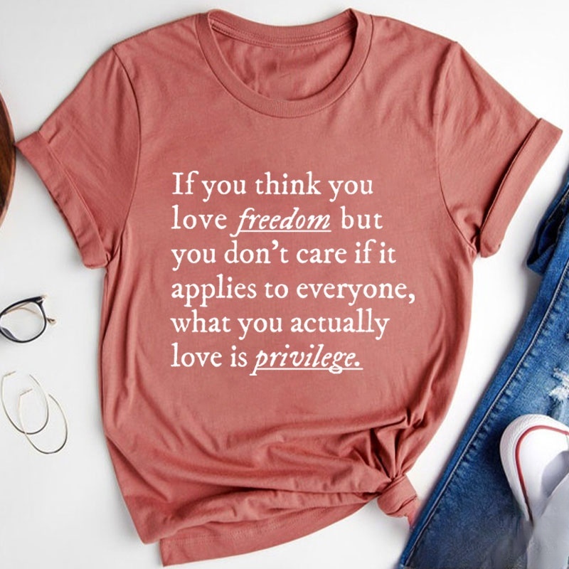 If You Think You Love Freedom Teacher T-Shirt