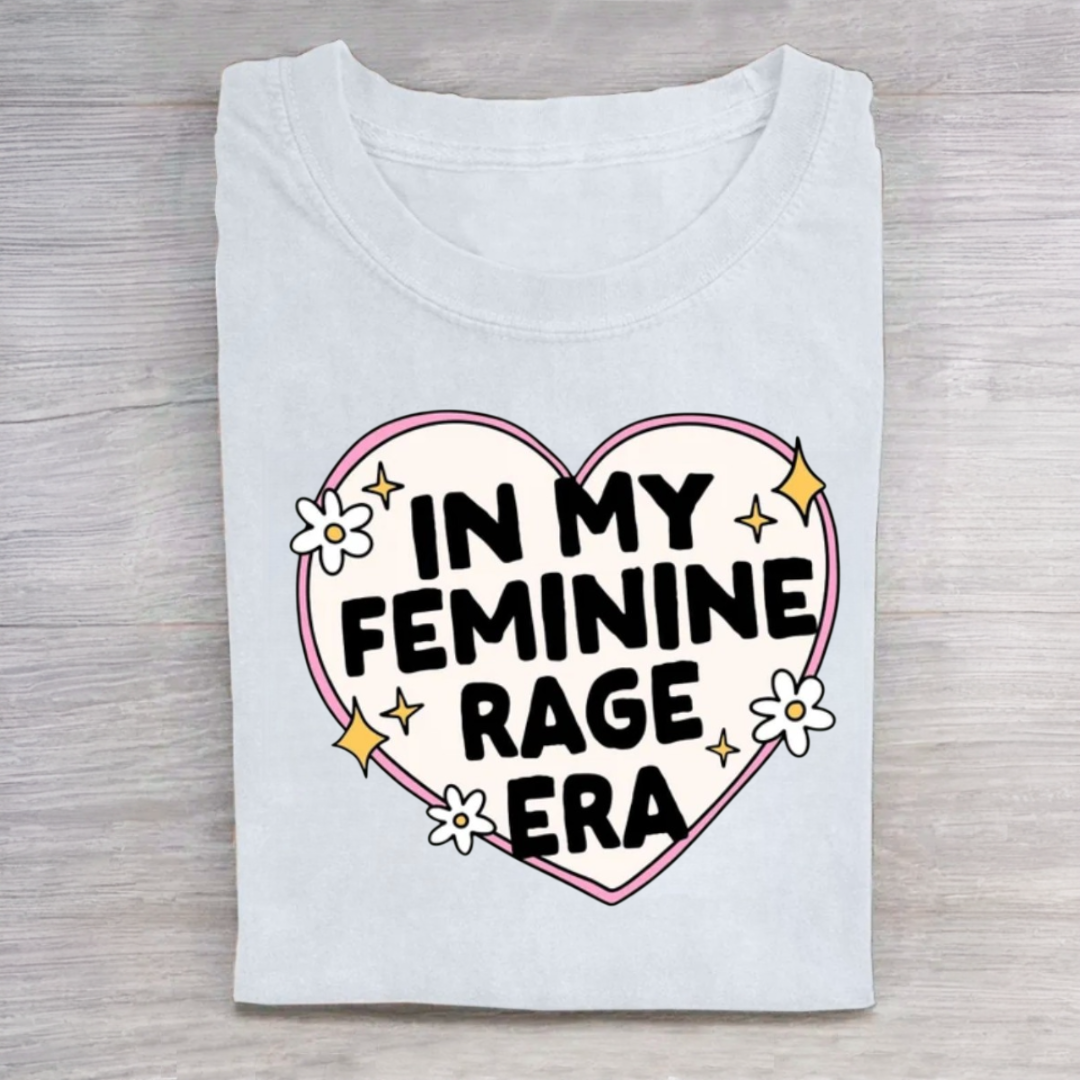 In My Feminine Rage Era Tshirt