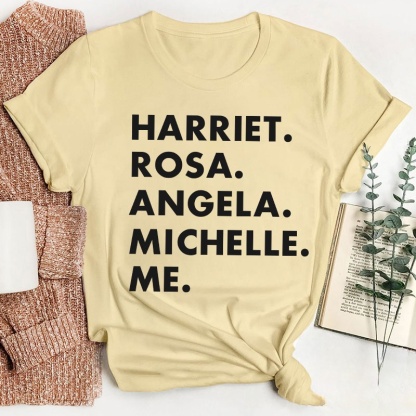Harriet Rosa Angela Michelle Me Teacher T-Shirt