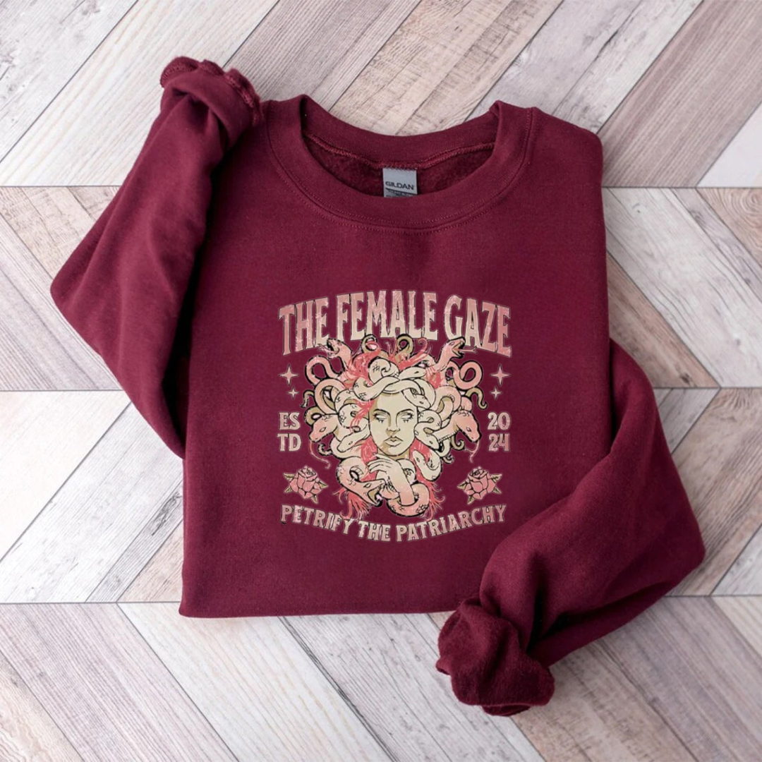 The Female Gaze Tetrify The Partiarchy Sweatshirt
