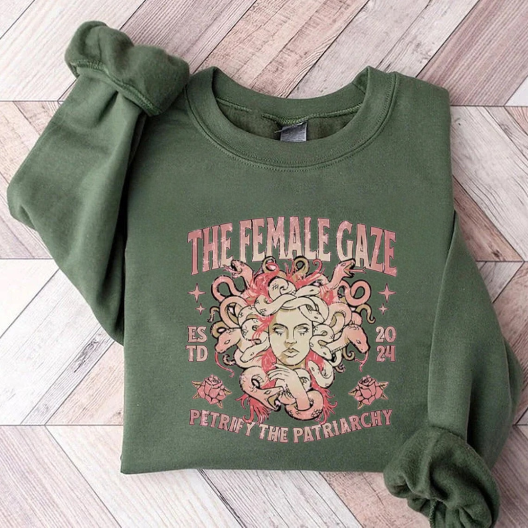 The Female Gaze Tetrify The Partiarchy Sweatshirt