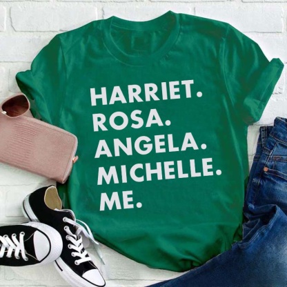 Harriet Rosa Angela Michelle Me Teacher T-Shirt