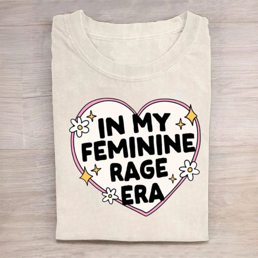 In My Feminine Rage Era Tshirt
