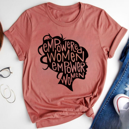 Empowered Women Empower Women Tshirt