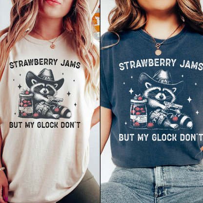 Strawberry Jams But My Glock Don't T-Shirt-lovefitte