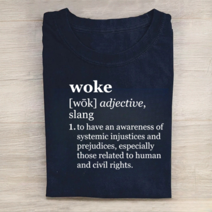 Woke Definition Tshirt
