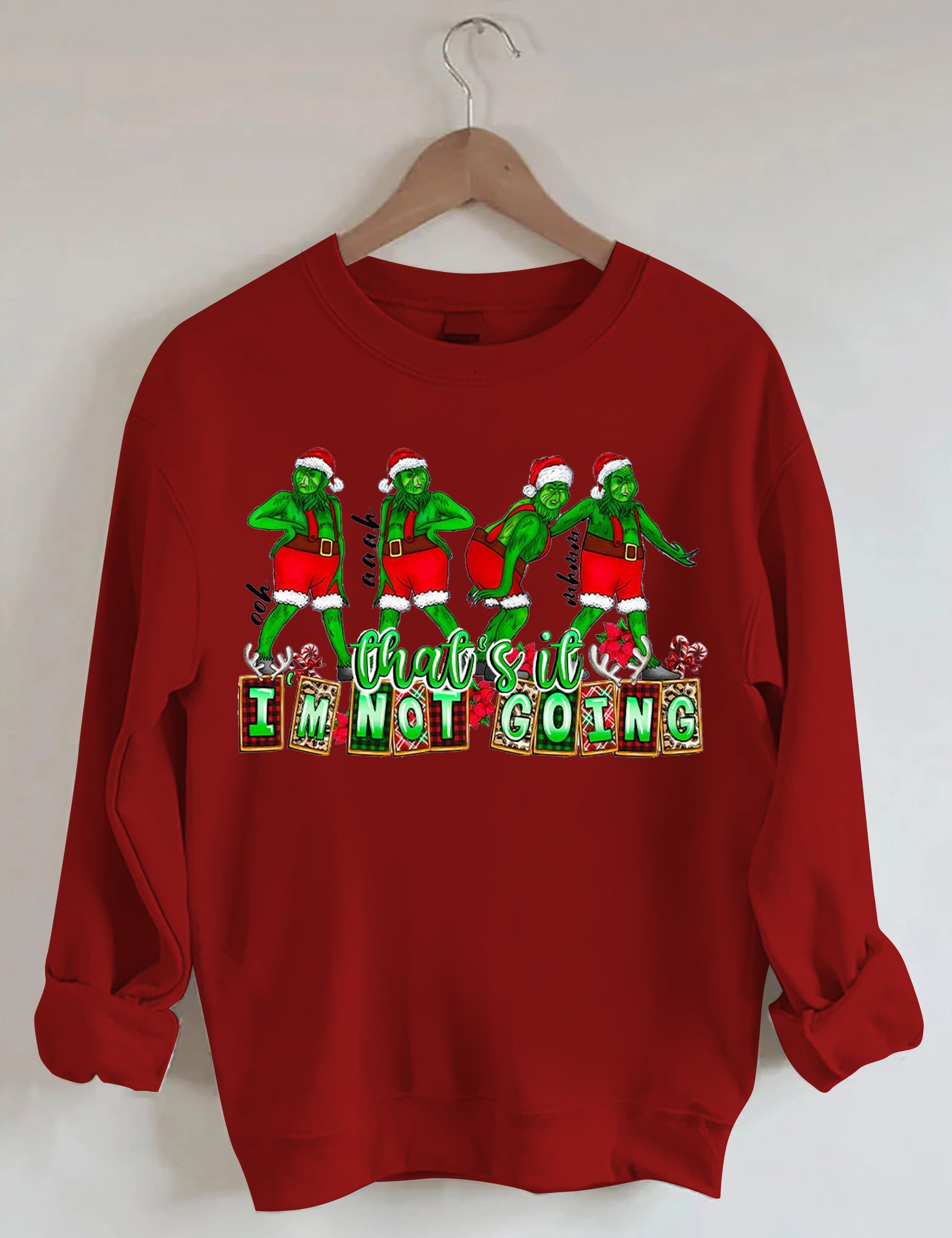 That's It I'm not Going Christmas Sweatshirts-lovefitte