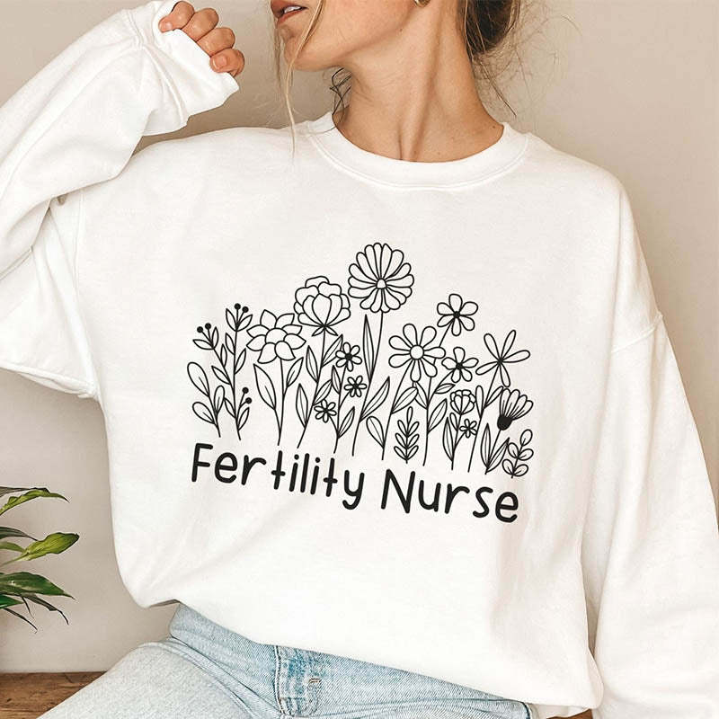 Fertility Nurse Sweatshirt-lovefitte