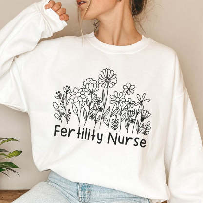Fertility Nurse Sweatshirt-lovefitte