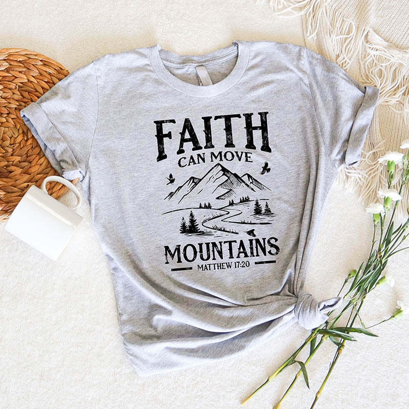 Faith can move mountains T-Shirt-lovefitte