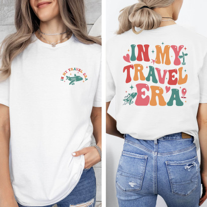In My Travel Era Vacation T-Shirt-lovefitte
