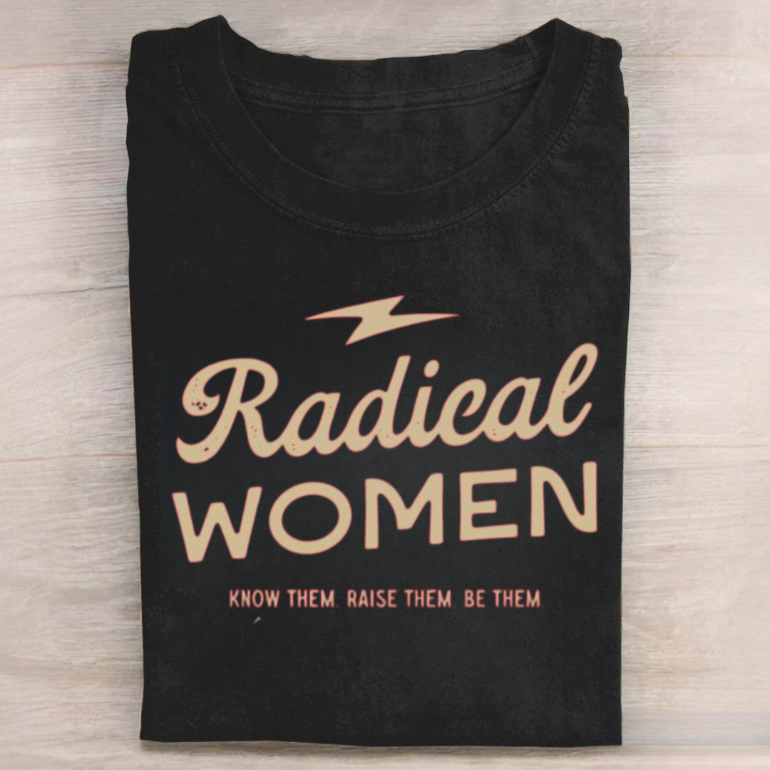 Radical Women Tshirt