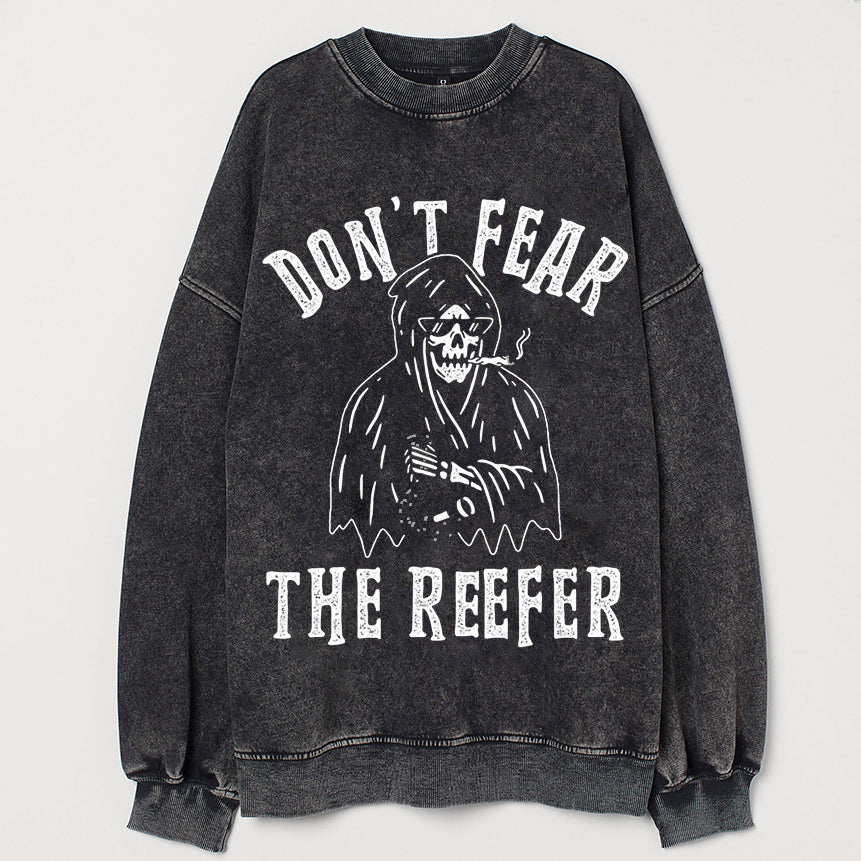 Don't Fear The Reefer Sweatshirt-lovefitte