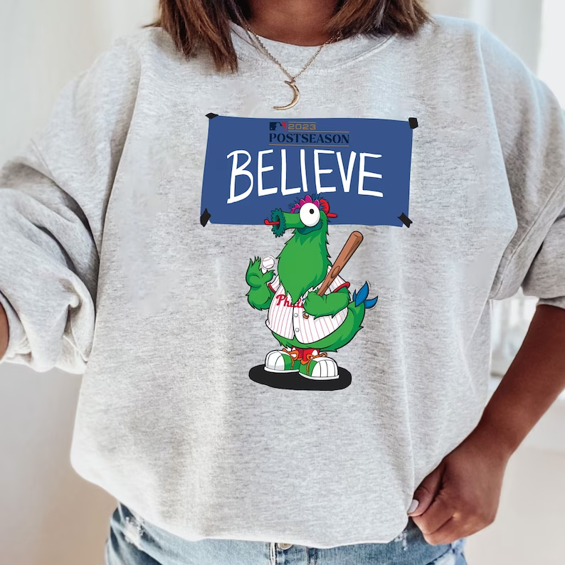 Philadelphia Phillies "Believe" Postseason 2023 Sweatshirt-lovefitte