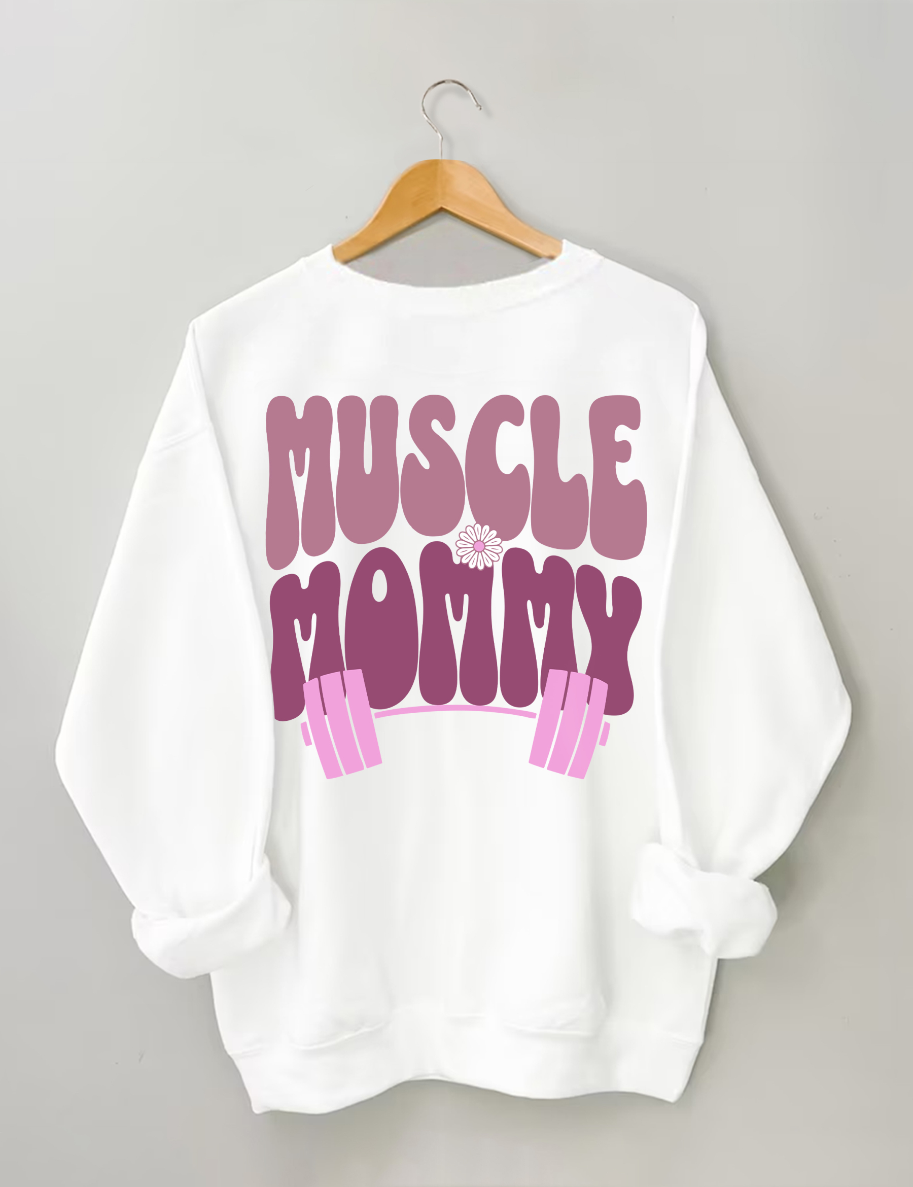 Muscle Mommy Pump Cover Sweatshirt