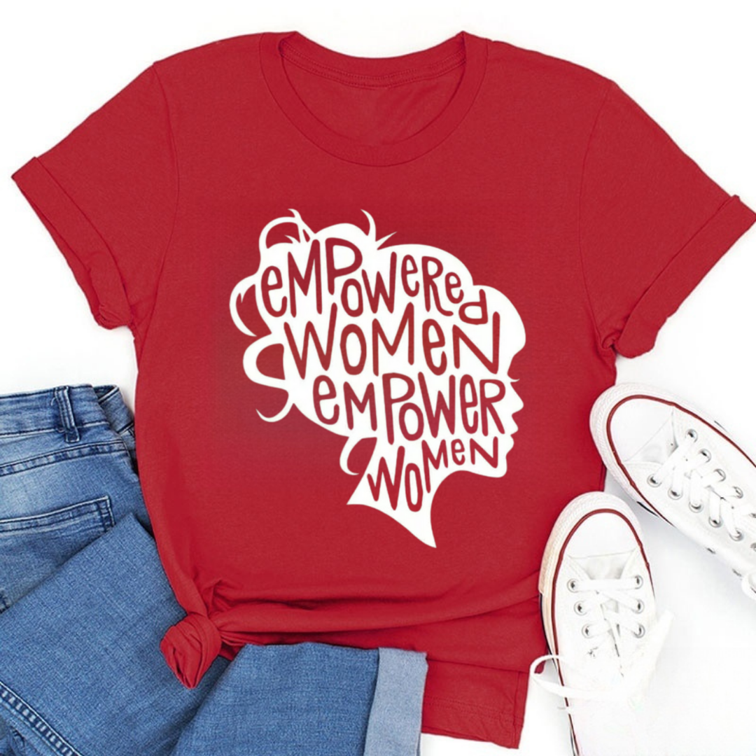 Empowered Women Empower Women Tshirt