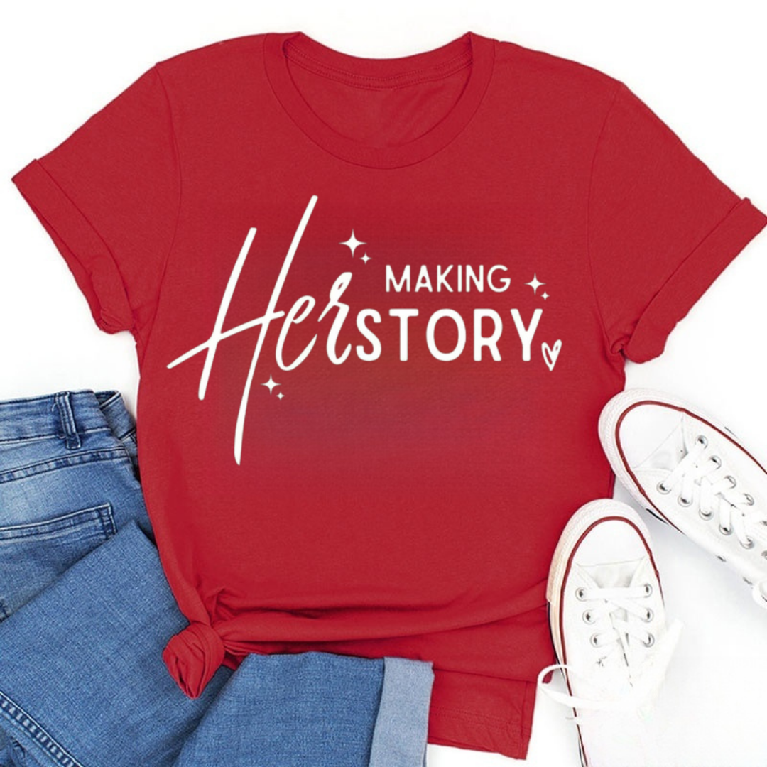 Making HerStory Tshirt