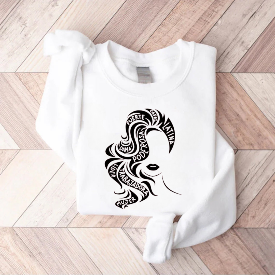 Empowered Latina Chicana Spanish Sweatshirt