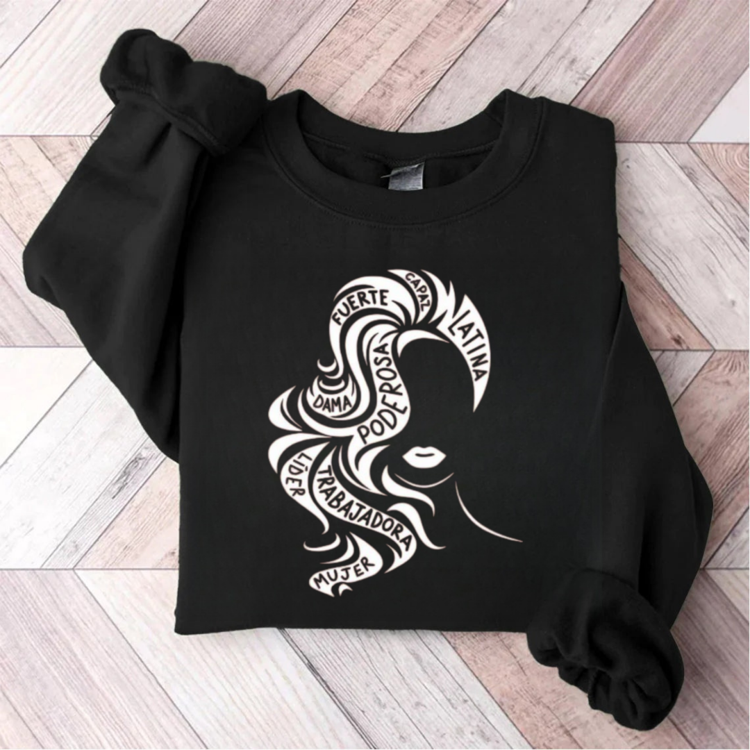 Empowered Latina Chicana Spanish Sweatshirt