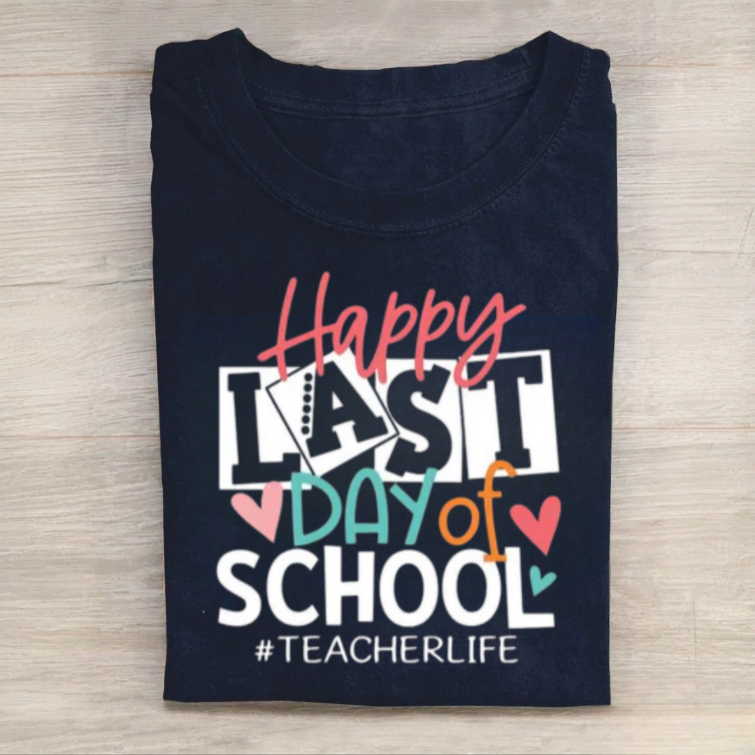 Happy Last Day Of School Tshirt