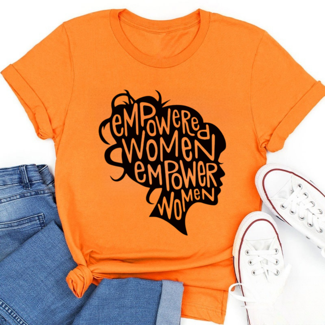 Empowered Women Empower Women Tshirt