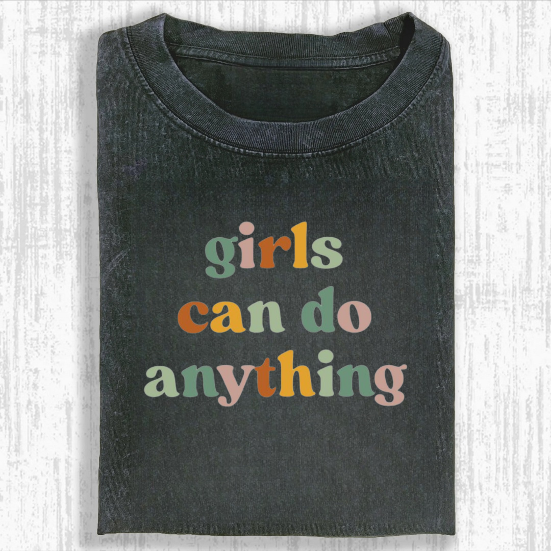 Girls Can Do Anything Tshirt
