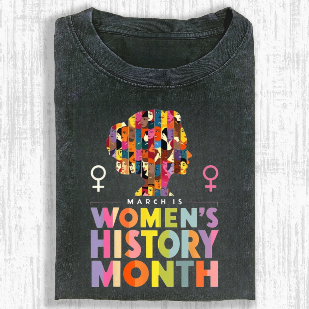 March is Women's History Month Shirt