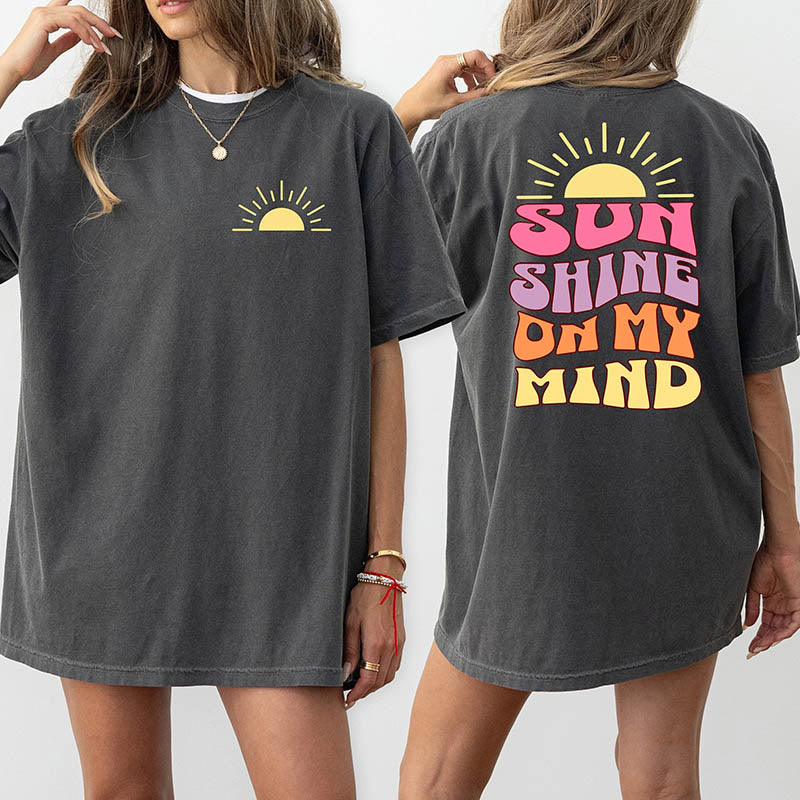 Sun Shine on My Mind T-Shirt-lovefitte